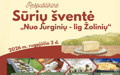 Pakražantyje vyks jubiliejinė respublikinė sūrių šventė „Nuo Jurginių – lig Žolinių“