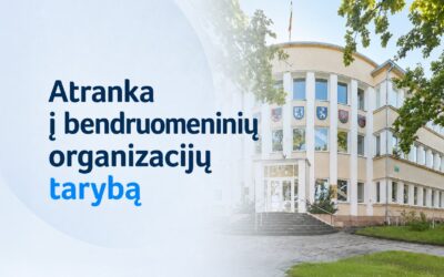 Bendruomenės kviečiamos siūlyti savo atstovus į Šiaulių rajono savivaldybės bendruomeninių organizacijų tarybą