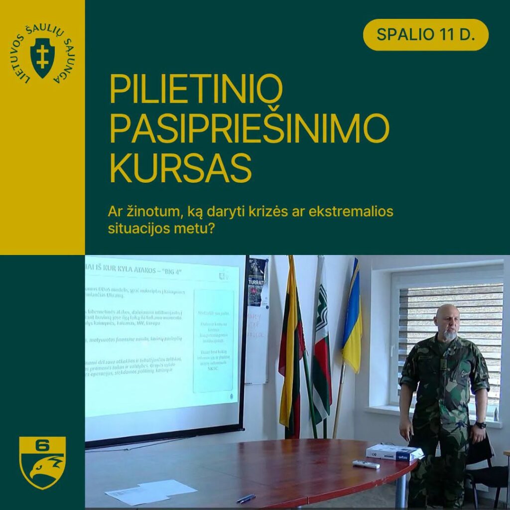 Lietuvos šaulių sąjungos gen. Povilo Plechavičiaus šaulių 6-osios rinktinės skelbimas apie spalio 11 d. Šiauliuose vyksiantį Pilietinio pasipriešinimo kursą.