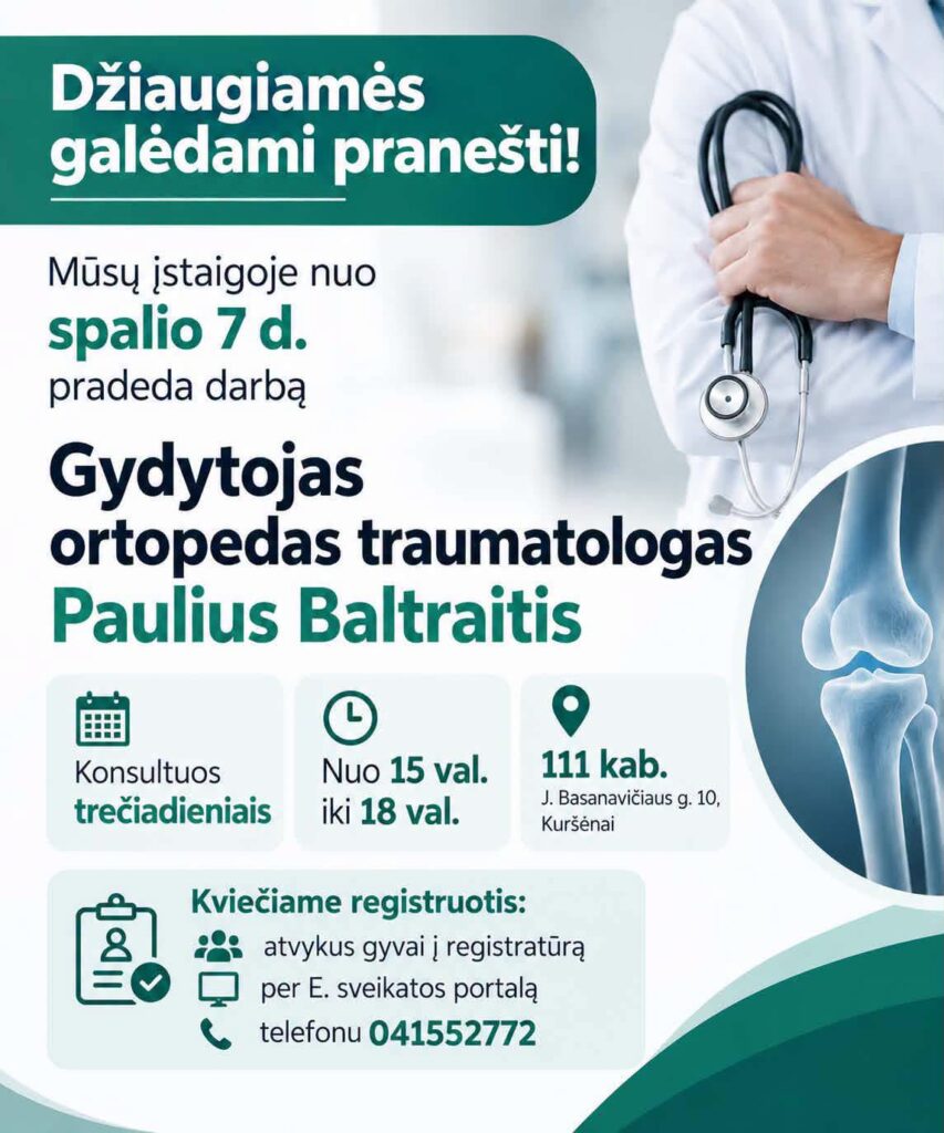 Šiaulių rajono savivaldybės sveikatos centro informacinis vizualas apie nuo spalio 7 d. Kuršėnuose pradėsiantį dirbti gydytoją ortopedą traumatologą Paulių Baltraitį.